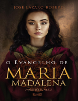 O Evangelho de Maria Madalena - José Lazaro Boberg.pdf